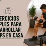 Ejercicios simples para desarrollar bíceps en casa