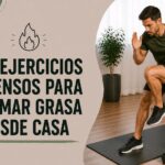 Los ejercicios intensos para quemar grasa desde casa