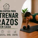 Rutina rápida para entrenar brazos en casa