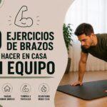 10 Ejercicios de Brazos para Hacer en Casa Sin Equipo