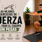 Los mejores ejercicios de fuerza para todo el cuerpo sin pesas