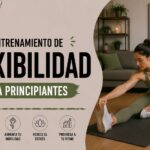 Entrenamiento de flexibilidad para principiantes